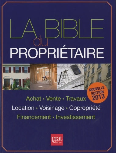 Livrenpoche : La bible du propriétaire - Monique Ciprut - Livre