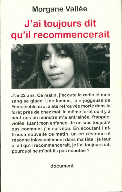 Livrenpoche : J'ai toujours dit qu'il recommencerait - Morgane Vallée - Livre