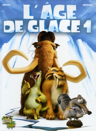 Livrenpoche : L'âge de glace Tome I - Studio Harchy - Livre