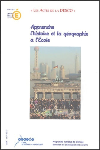 Livrenpoche : Apprendre l'histoire et la géographie à L'école : Actes du colloque organisé à Paris les 12 13 14 décembre 2002 - Michel Hagnerelle - Livre