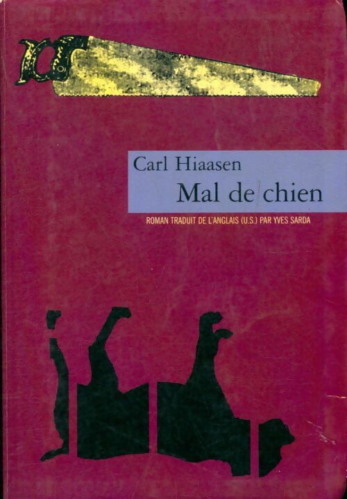 Livrenpoche : Mal de chien - Carl Hiaasen - Livre