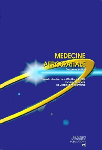 Livrenpoche : Médecine aérospatiale - 2e edition - Jean Colin - Livre