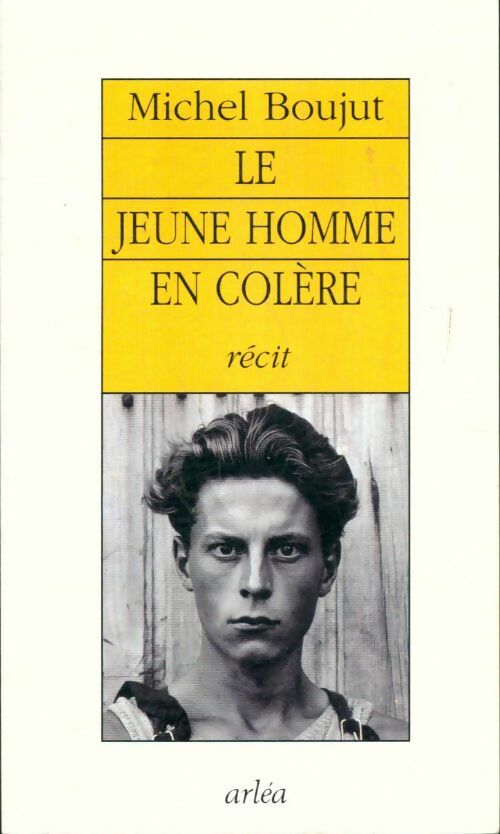 Livrenpoche : Le jeune homme en colère : Récit - Michel Boujut - Livre