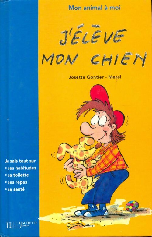 Livrenpoche : J'élève mon chien - Mérel - Livre