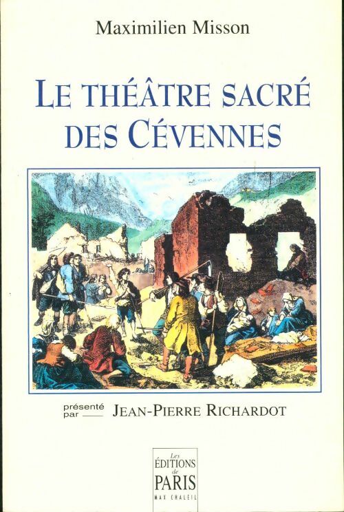 Livrenpoche : Le Théâtre sacré des Cévennes - Maximilien Misson - Livre