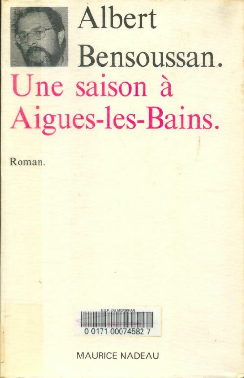 Livrenpoche : Une saison à aigues-les-bains - Albert Bensoussan - Livre
