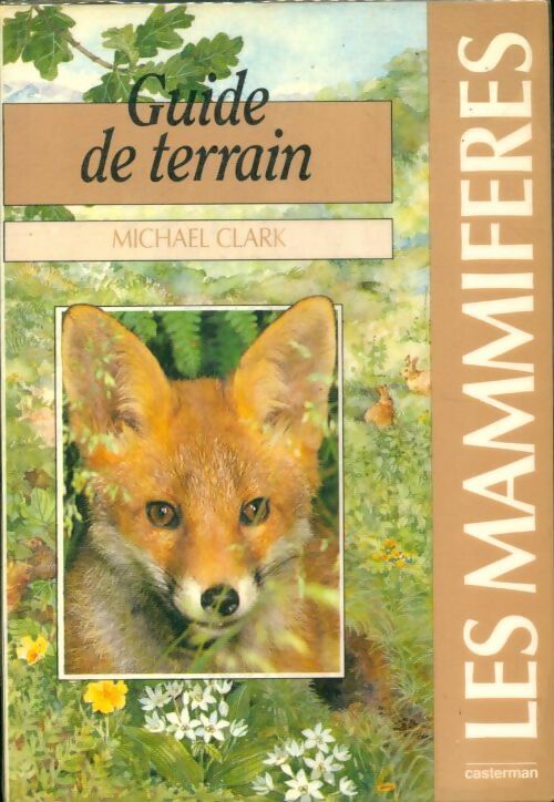 Livrenpoche : Les mammifères - Michael Clark - Livre