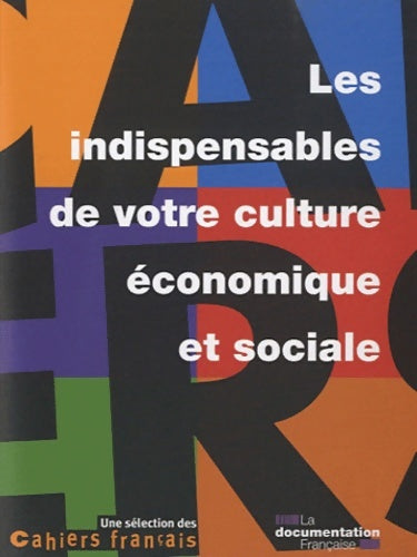 Livrenpoche : Les indispensables de votre culture économique et sociale - Carine Sabbagh - Livre