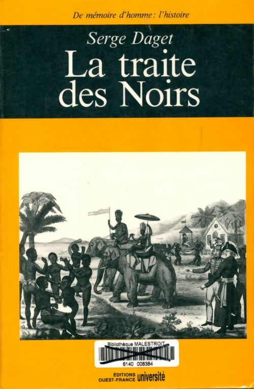 Livrenpoche : Traite négrière - Serge Daget - Livre