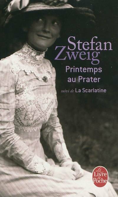 Livrenpoche : Printemps au Prater / La scarlatine - Stefan Zweig - Livre
