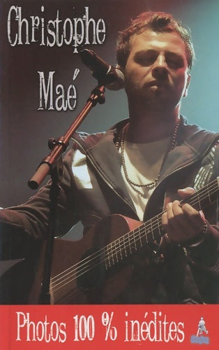 Livrenpoche : Christophe Maé - Collectif - Livre