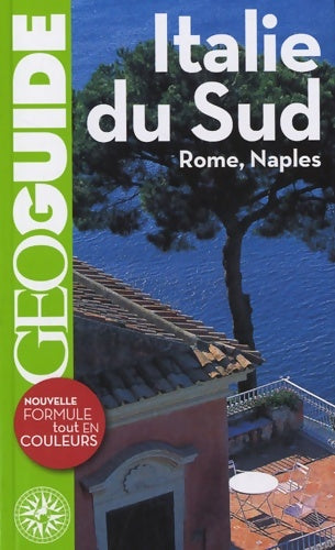 Livrenpoche : Italie du sud : Rome, Naples 2010 - Carole Saturno - Livre