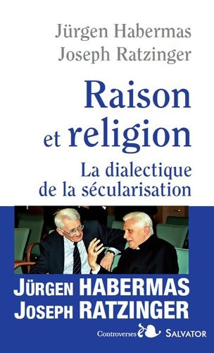 Livrenpoche : Raison et religion. Dialectique de la sécularisation - Benoît XVI - Livre