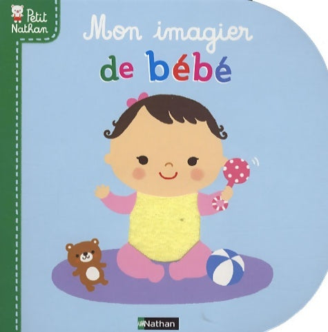 Livrenpoche : Mon imagier de bébé - Catherine Jousselme - Livre