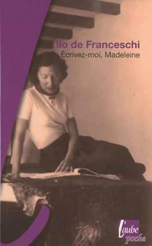 Livrenpoche : Ecrivez-moi, Madeleine - Ilo De Franceschi - Livre
