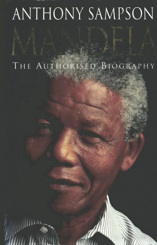 Livrenpoche : Mandela : The authorised biography - Anthony Sampson - Livre