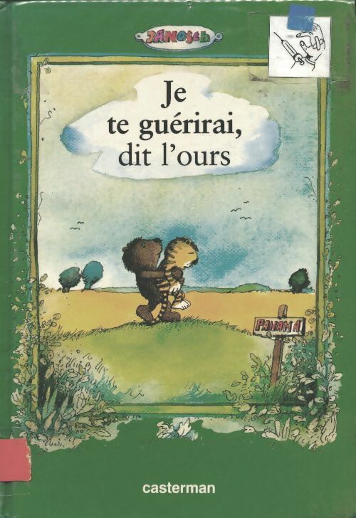 Livrenpoche : Je te guérirai, dit l'ours - Janosch - Livre