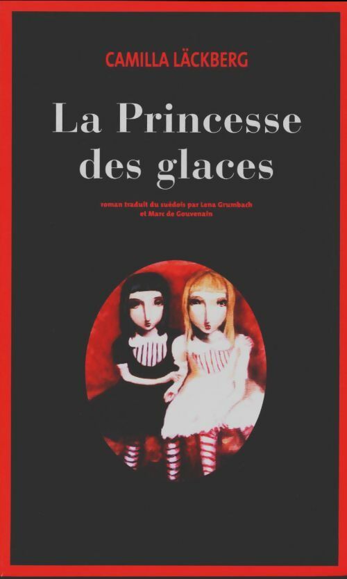 Livrenpoche : La princesse des glaces - Camilla Läckberg - Livre