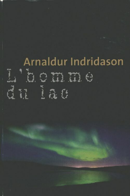 Livrenpoche : L'homme du lac - Arnaldur Indridason - Livre