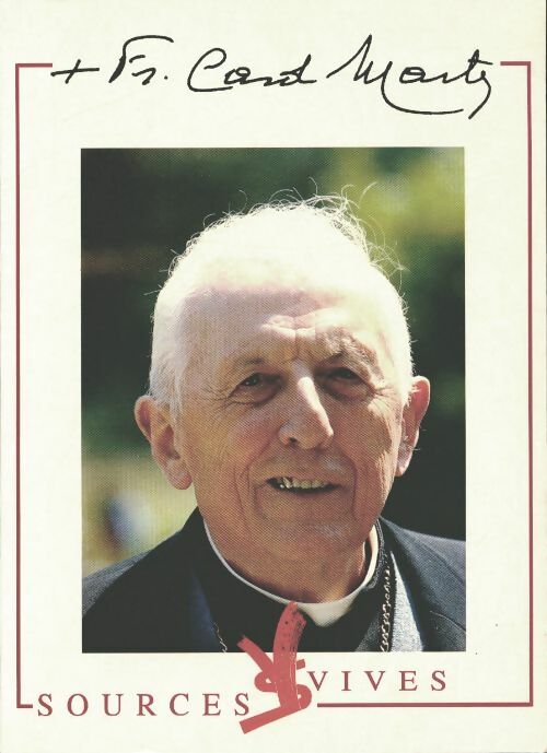 Livrenpoche : Sources vives n°55 : cardinal François Marty - Collectif - Livre