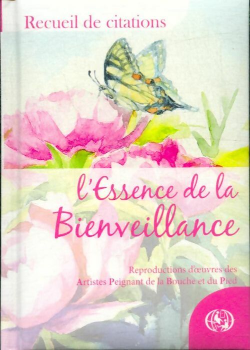 Livrenpoche : L'essence de la bienveillance - Collectif - Livre