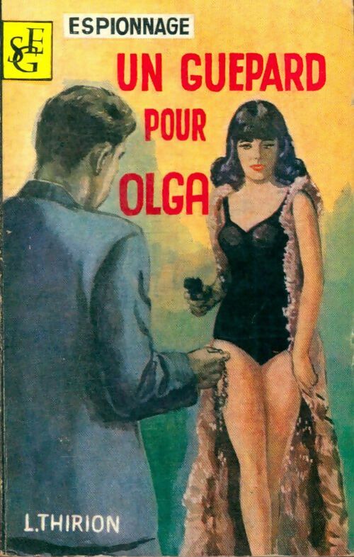 Livrenpoche : Un guépard pour Olga - André Thirion - Livre