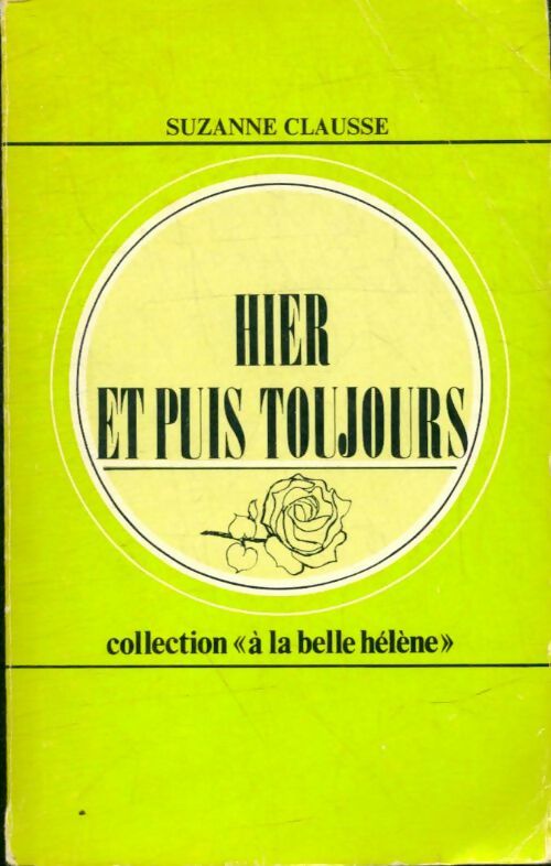 Livrenpoche : Hier... Et puis toujours - Suzanne Clausse - Livre