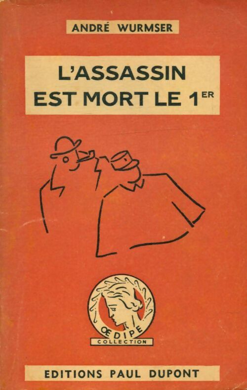 Livrenpoche : L'assassin est mort le 1er - André Wurmser - Livre