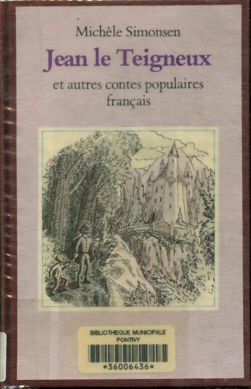 Livrenpoche : Jean le teigneux et autres contes populaires français - Michèle Simonsen - Livre