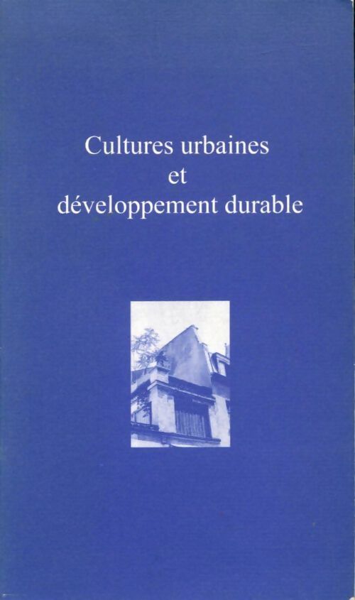 Livrenpoche : Cultures urbaines et développement durable - Collectif - Livre