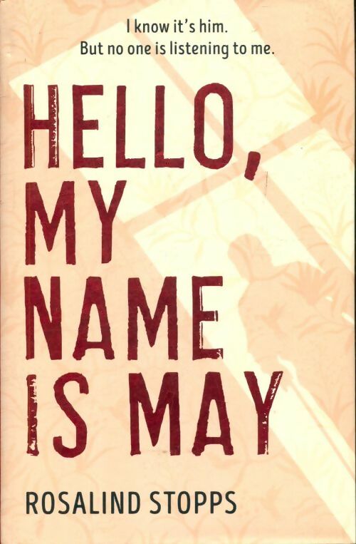 Livrenpoche : Hello, my name is May - Rosalind Stopps - Livre