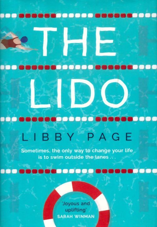 Livrenpoche : The lido. The most uplifting feel-good summer read of the year - Libby Page - Livre