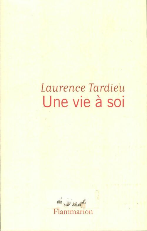 Livrenpoche : Une vie à soi - Laurence Tardieu - Livre