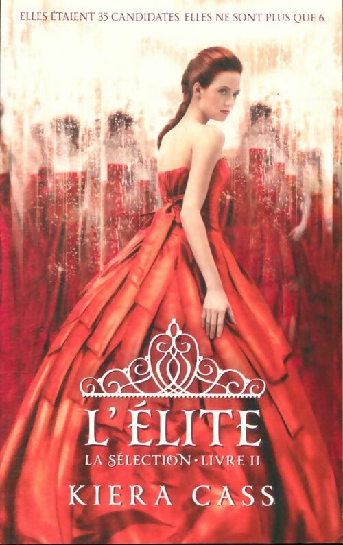 Livrenpoche : La sélection Tome II : L'élite - Kiera Cass - Livre