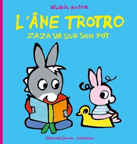 Livrenpoche : Zaza va sur son pot - Bénédicte Guettier - Livre