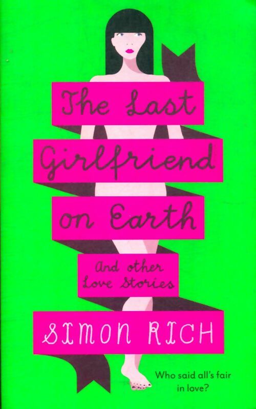 Livrenpoche : The last girlfriend on earth - Simon Rich - Livre