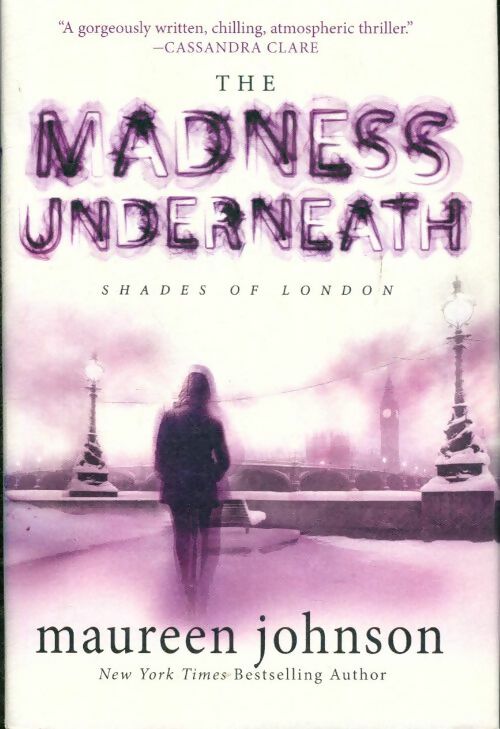 Livrenpoche : The madness underneath Book 2 - Maureen Johnson - Livre