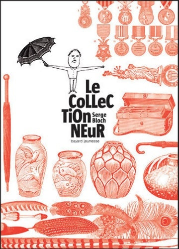 Livrenpoche : Le Collectionneur - Serge Bloch - Livre