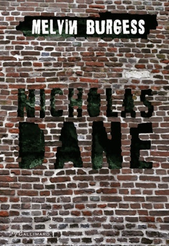 Livrenpoche : Nicholas Dane - Melvin Burgess - Livre
