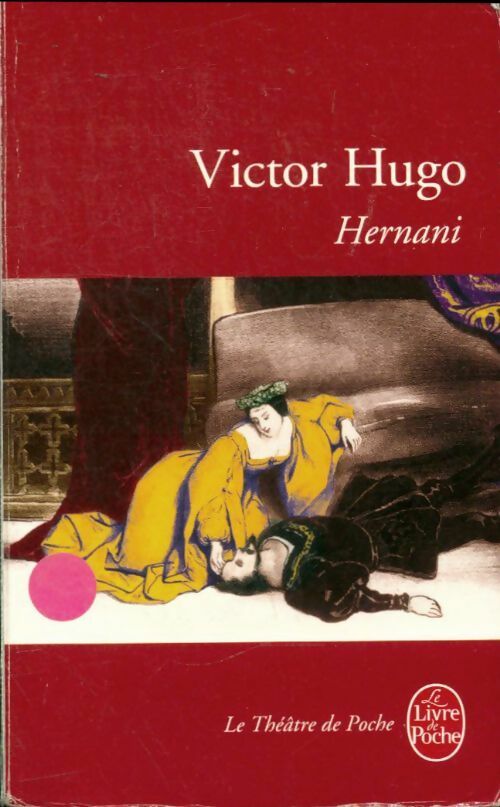 Livrenpoche : Hernani - Victor Hugo - Livre