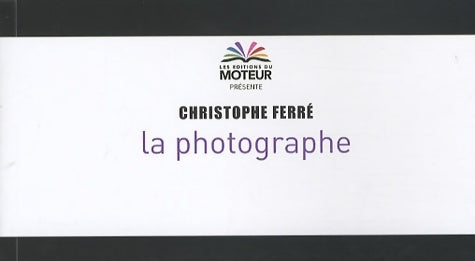 Livrenpoche : La photographe - Christophe Ferré - Livre