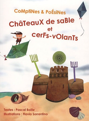 Livrenpoche : Châteaux de sable et cerfs-volants - Pascal Boille - Livre