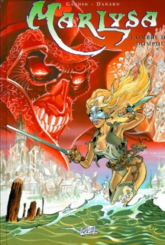 Livrenpoche : Marlysa Tome II : Les ombres de Dompour - Jean-Charles Gaudin - Livre