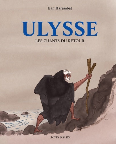 Ulysse : Les chants du retour - Jean Harambat - Livre