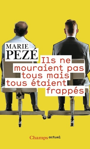 Livrenpoche : Ils ne mouraient pas tous mais tous étaient frappés - Marie Pezé - Livre