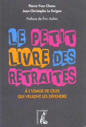 Livrenpoche : Le petit livre des retraites - Pierre-Yves Chanu - Livre