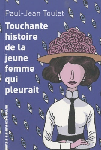 Livrenpoche : Touchante histoire de la jeune femme qui pleurait - Paul-Jean Toulet - Livre