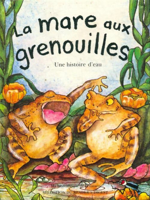 Livrenpoche : La mare aux grenouilles - Ruth Thomson - Livre