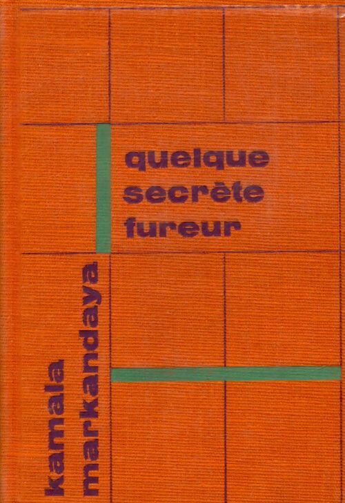 Livrenpoche : Quelque secrète fureur - Kamala Markandaya - Livre