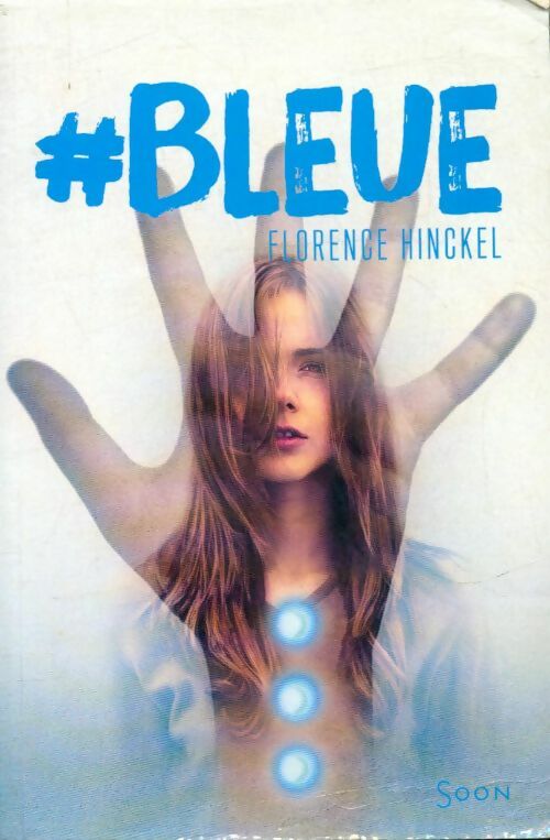 Livrenpoche : #bleue - Florence Hinckel - Livre